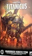 Adeptus Titanius: Warbringer Nemesis Titan